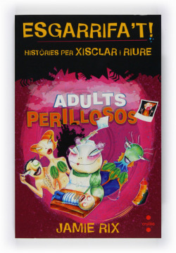 Adults perillosos
