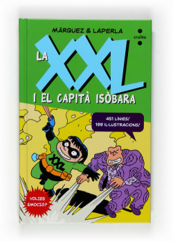 La XXL i el Capità Isòbara