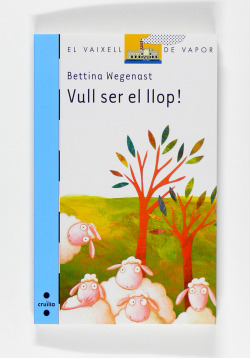Vull ser el llop!