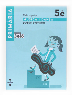 (CAT).(08).QUADERN MUSICA 5E PRIMARIA/PRO 3.16