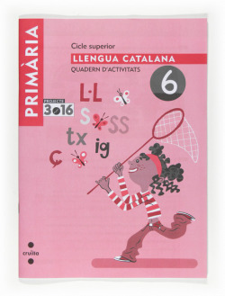 (CAT).(08).6.QUADERN LLENGUA (6E PRIMARIA)/PRO 3.16