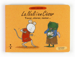 Tocar, olorar, tastar...