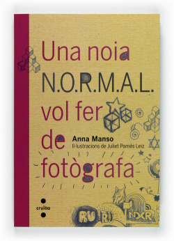 Una noia N.O.R.M.A.L. vol fer de fotògrafa