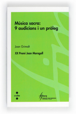 Música sacra: 9 audicions i un pròleg