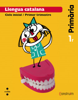 Llengua 1R primaria construim
