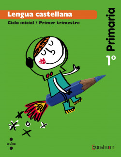 Lengua castellana 1R primaria catalunya construim