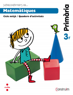 Quadern matemátiques 3R primaria construim