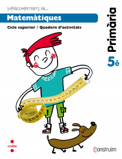 Quadern matematiques 5e.primaria. Construim