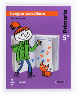 Lengua castellana 5ºprimaria. Construim. Baleares