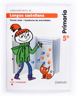 Cuaderno lengua 5e.primaria. Baleares. Construim
