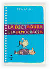 La dictadura i la democrácia
