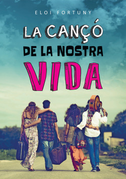 La cançó de la nostra vida