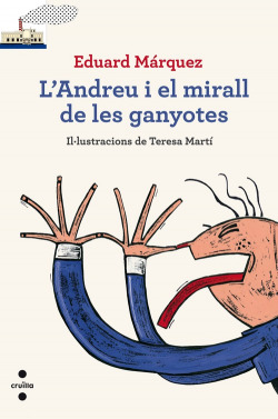 L´Andreu i el mirall de les ganyotes