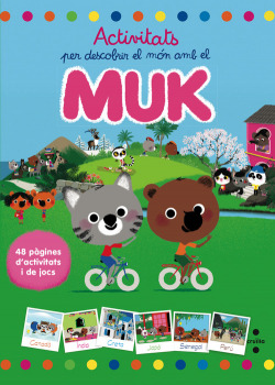 Fes activitats per descobrir el món amb el Muk
