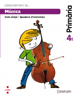 Quadern musica 4t. primaria (super competens)./construim