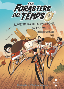 L´aventura dels vallbona al far west