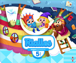 projecte rialles 5 anys 2n trimestre educació infantil
