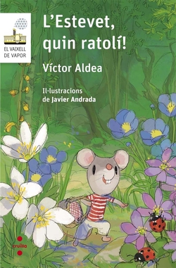 L´ESTEVET, QUIN RATOLI!