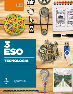 Tecnologia 3r Eso Construïm 2017
