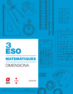 QUADERN MATEMÀTIQUES 3R ESO. CONSTRUÏM. CATALUNYA 2019