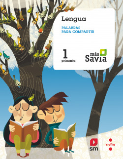 Lengua. Palabras para compartir. 1 Primaria. Más Savia