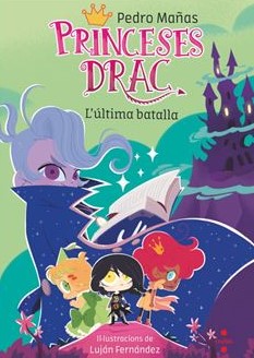 Princeses Drac 21. L'última batalla