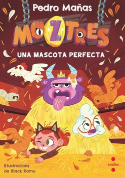 Moztres 10. Una mascota perfecta