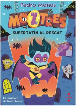 Moztres 12. Supertatin al rescat