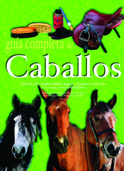 Guía Completa de Caballos