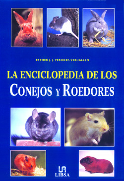 La Enciclopedia de los Conejos y Roedores