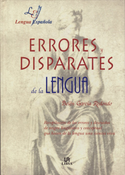 ERRORES Y DISPARATES DE LA LENGUA