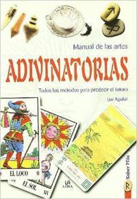 Manual de las artes adivinatorias