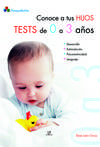 Conoce a tus Hijos. Tests de 0 a 3 Años