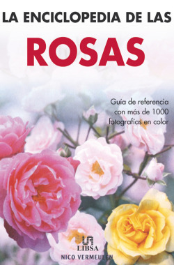 LA ENCICLOPEDIA DE LAS ROSAS