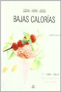 Bajas calorias.cocina ligera, zumos