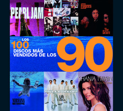 Los 100 discos más vendidos de los 90