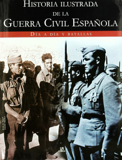 Historia ilustrada guerra civil española