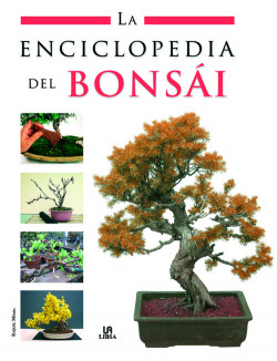 La enciclopedia del bonsai