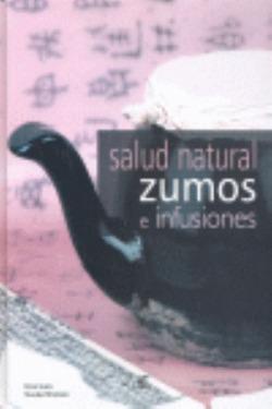 Salud natural, zumos e infusiones