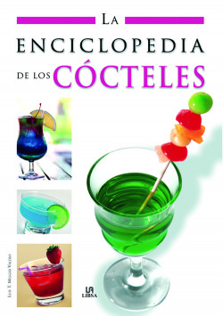 La Enciclopedia de los Cócteles