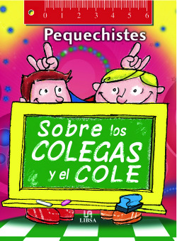 Sobre los colegas y el cole