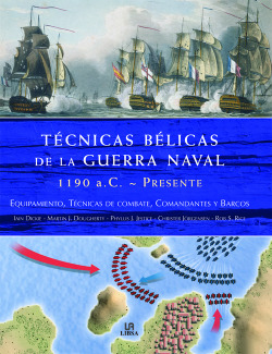 Técnicas Bélicas de la Guerra Naval 1190 a.c.-Presente