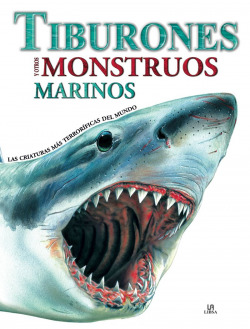 Tiburones y Otros Monstruos Marinos