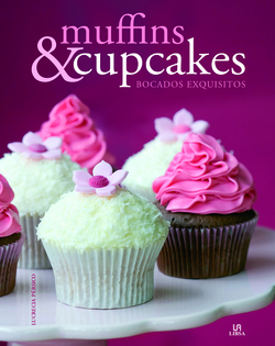 Muffins & cupcakes.bocados exquisitos