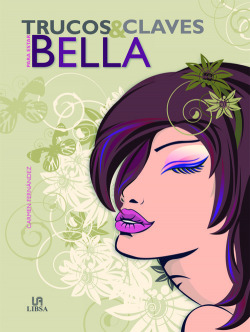 Trucos y claves para estar bella