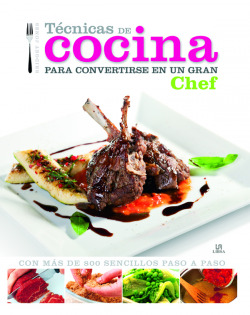 Tecnicas de cocina para convertirse en gran chef