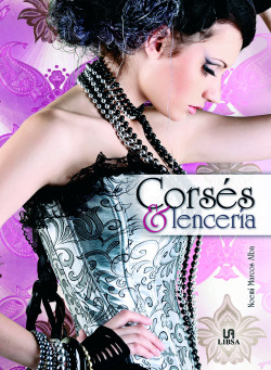 Corses y lenceria el alma femenina