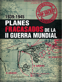 Planes fracasados de la ii guerra mundial