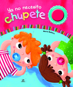 Ya no necesito chupete