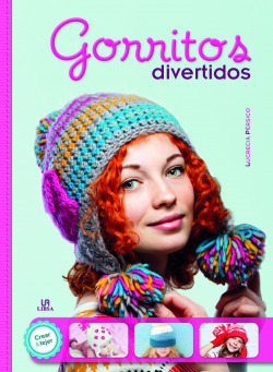 GORRITOS DIVERTIDOS-CREAR Y TEJER